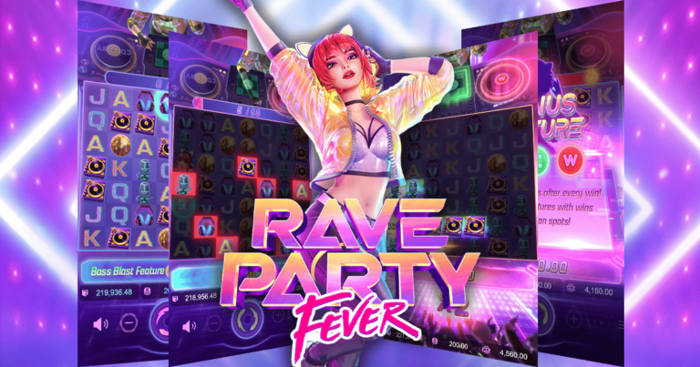 Rave Party Fever ค่าย PG SLOT สล็อตแตกง่าย